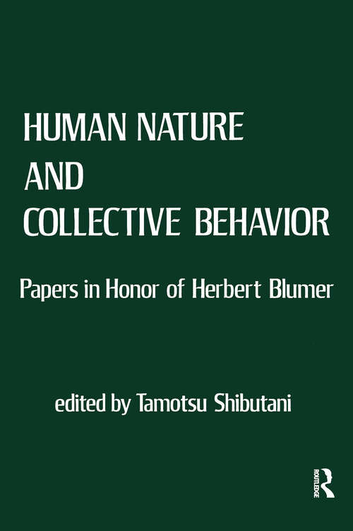 Book cover of Human Nature and Collective Behavior: Papers in Honor of Herbert Blumer