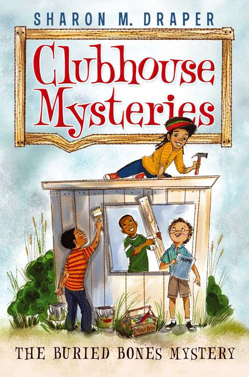 Book cover of The Buried Bones Mystery (Clubhouse Mysteries #1)