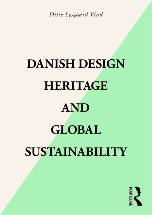 Book cover of Danish Design Heritage and Global Sustainability