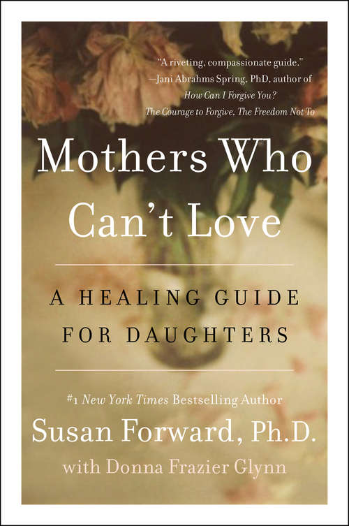 Book cover of Mothers Who Can't Love