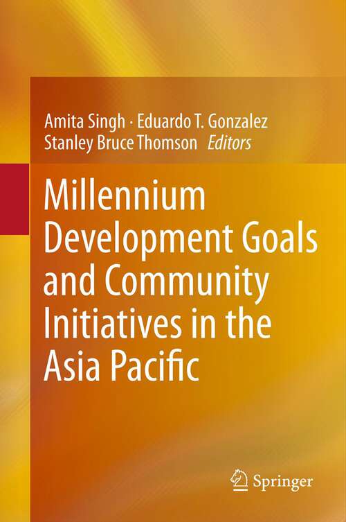 Book cover of Millennium Development Goals and Community Initiatives in the Asia Pacific