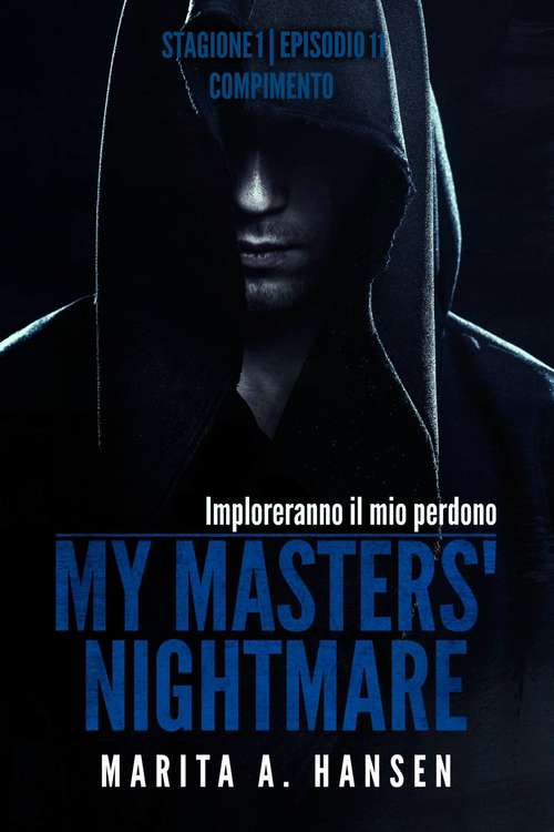 Book cover of My Masters' Nightmare Stagione 1, Episodio 11 "Compimento"