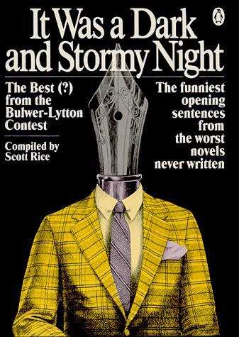 Book cover of It Was a Dark and Stormy Night: The Best from the Bulwer-Lytton Contest