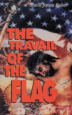 Book cover of Travail of the Flag, The