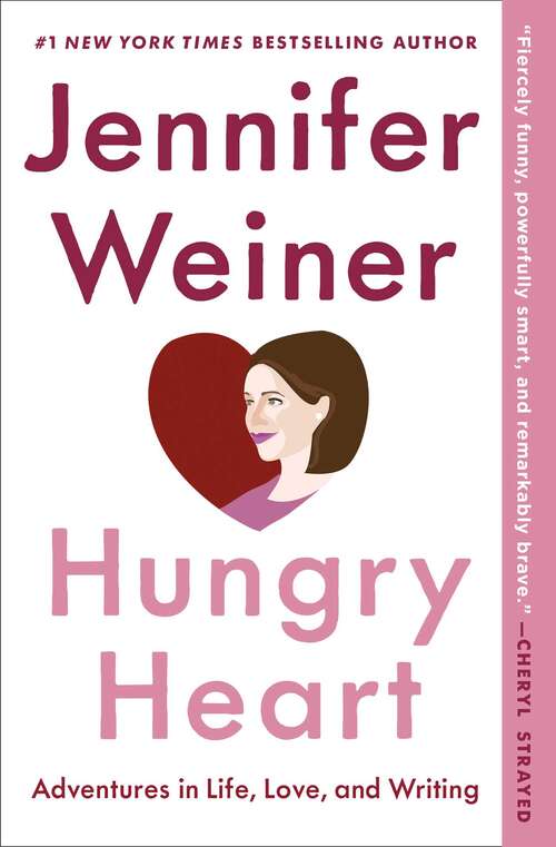 Book cover of Hungry Heart: Adventures in Life, Love, and Writing
