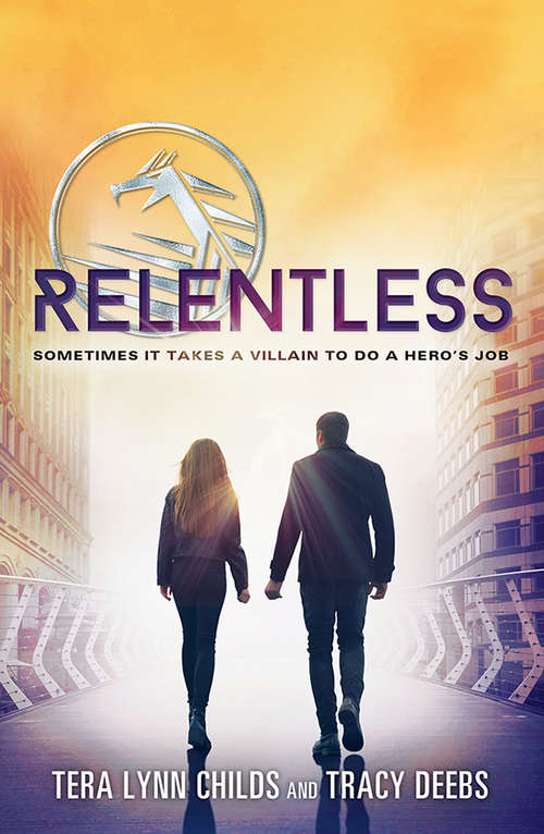 Book cover of Relentless (Hero Agenda #2)