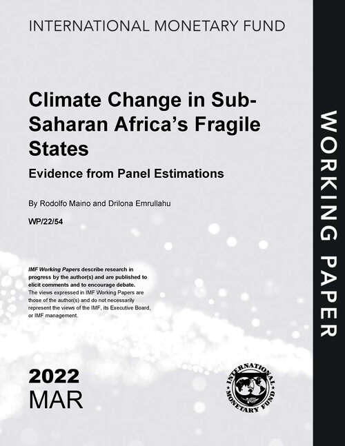 Book cover of Climate Change in Sub-Saharan Africa Fragile States: Evidence from Panel Estimations (Imf Working Papers)