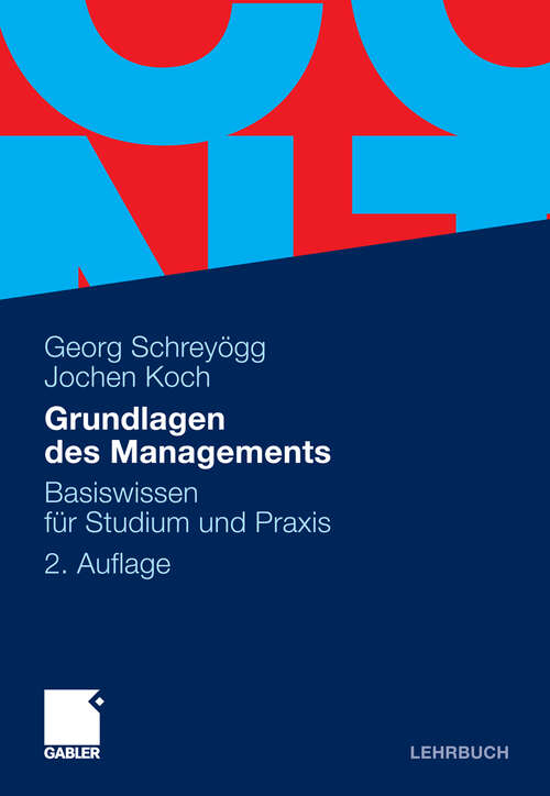 Book cover of Grundlagen des Managements: Basiswissen für Studium und Praxis (2. Aufl. 2010)
