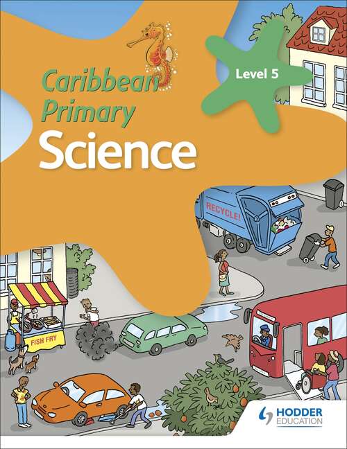 Book cover of Caribbean Primary Science Book 5