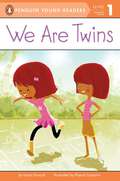 We Are Twins (Penguin Young Readers, Level 1)