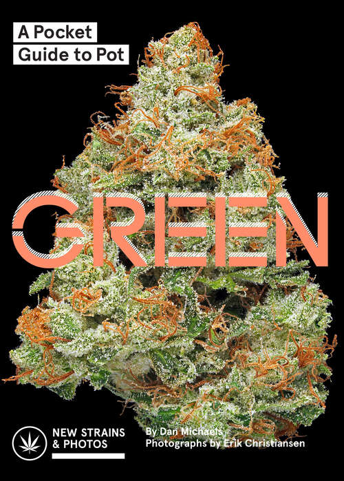 Book cover of Green: A Pocket Guide to Pot