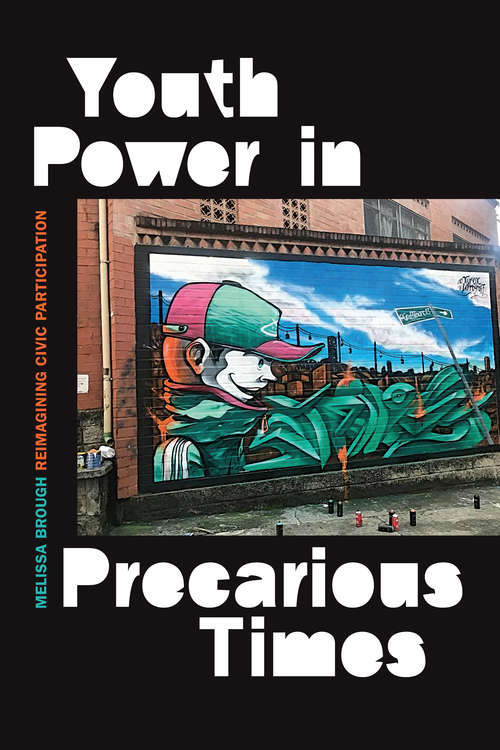 Book cover of Youth Power in Precarious Times: Reimagining Civic Participation