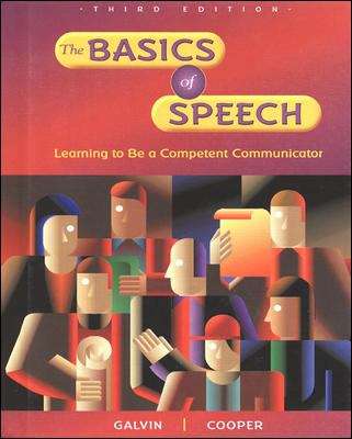 The Basics of Speech: Learning to Be a Competent Communicator  (3rd Edition)