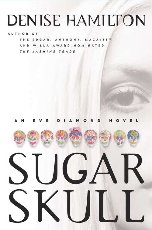 Book cover of Sugar Skull (Eve Diamond #2)