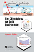 Bio-Climatology for Built Environment
