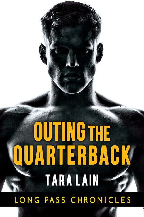 Outing the Quarterback (The Long Pass Chronicles)