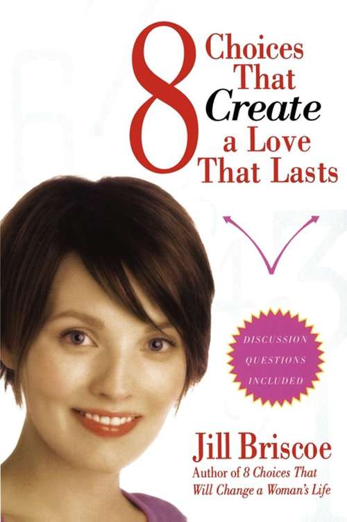 Book cover of 8 Choices That Create a Love That Lasts
