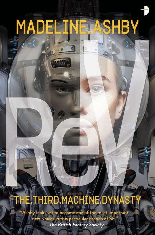 ReV: The Machine Dynasty, Book III (Machine Dynasty Ser. #3)