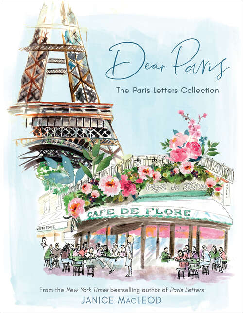 Book cover of Dear Paris: The Paris Letters Collection