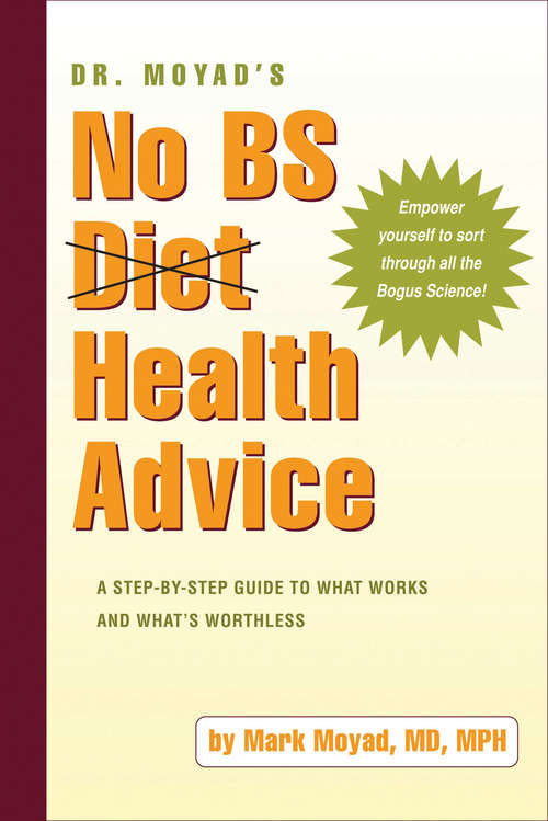 Book cover of Dr. Moyad's No BS Diet Health Advice