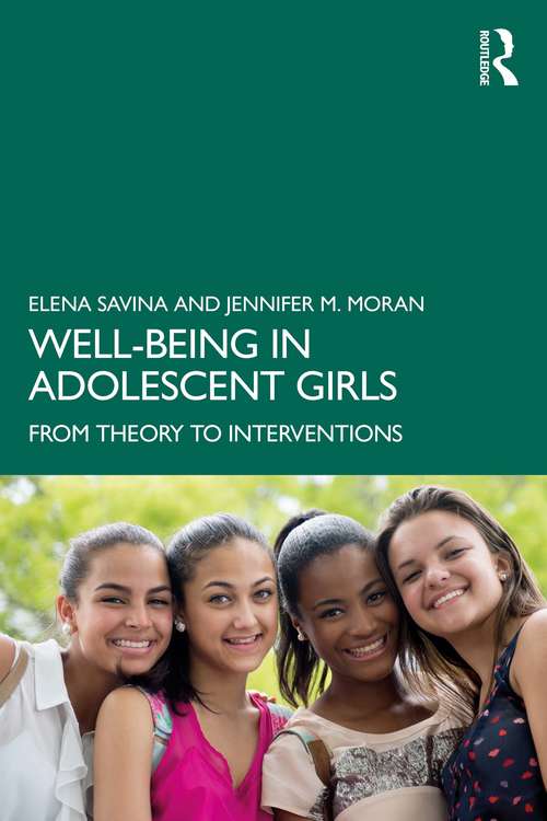 Well-Being in Adolescent Girls: From Theory to Interventions