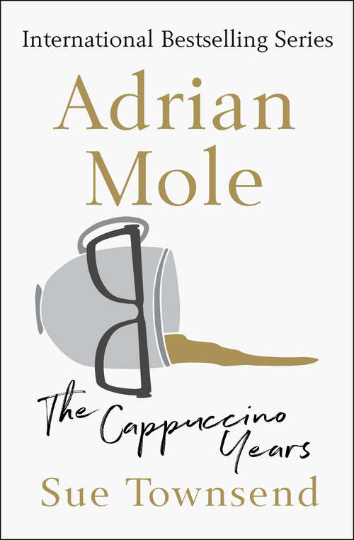 Book cover of Adrian Mole: The Cappuccino Years (The Adrian Mole Series #5)
