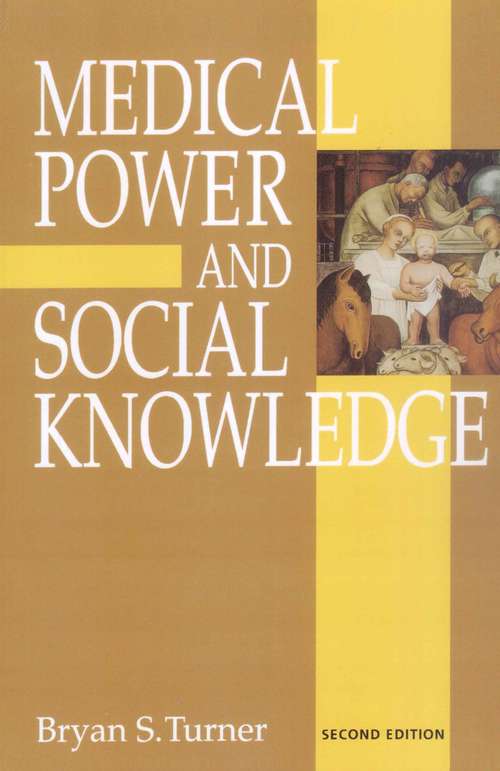 Medical Power and Social Knowledge (Second Edition)