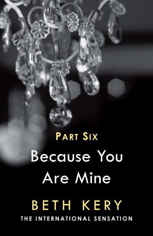 Book cover of Because You Torment Me (Because You Are Mine Serial #6)