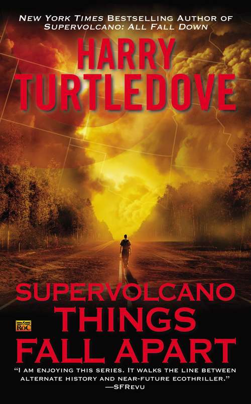 Book cover of Supervolcano: Things Fall Apart (Supervolcano #3)