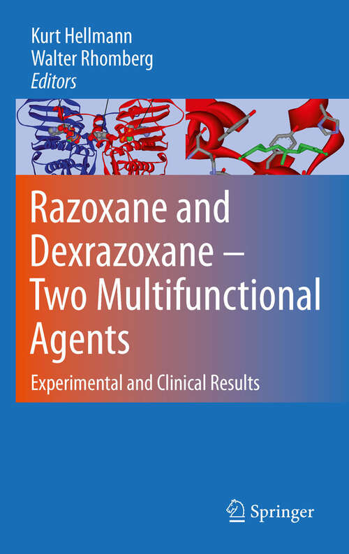 Book cover of Razoxane and Dexrazoxane - Two Multifunctional Agents