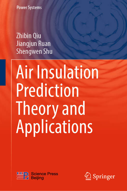 Air Insulation Prediction Theory and Applications (Power Systems)