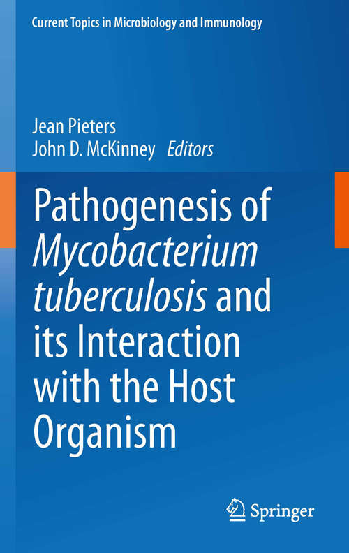 Book cover of Pathogenesis of Mycobacterium tuberculosis and its Interaction with the Host Organism