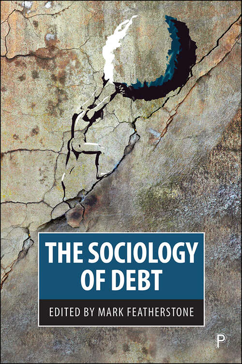 Book cover of The Sociology of Debt