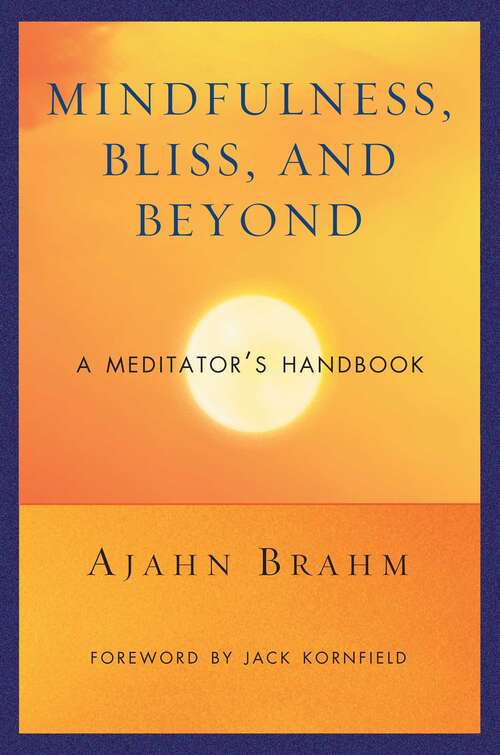 Book cover of Mindfulness, Bliss, and Beyond