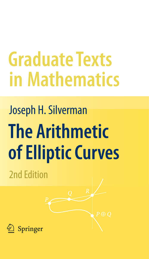 Book cover of The Arithmetic of Elliptic Curves