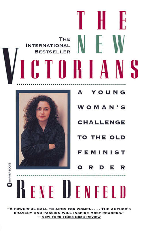 Book cover of The New Victorians: A Young Woman's Challenge to the Old Feminist Order
