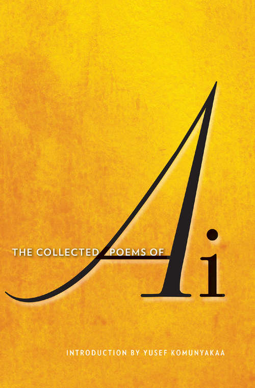 Book cover of The Collected Poems of Ai