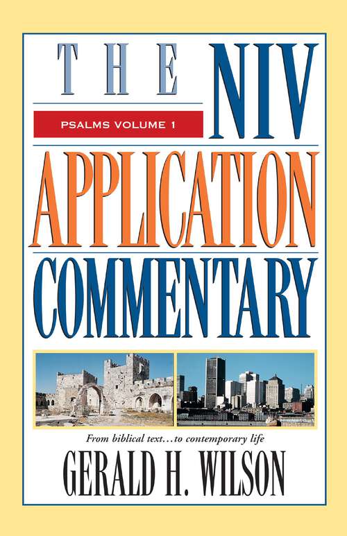 Book cover of Psalms Volume 1 (The NIV Application Commentary)
