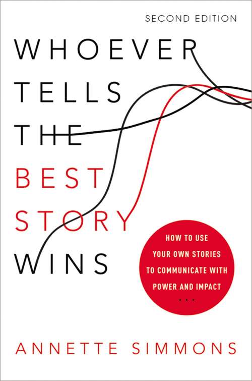 Book cover of Whoever Tells the Best Story Wins