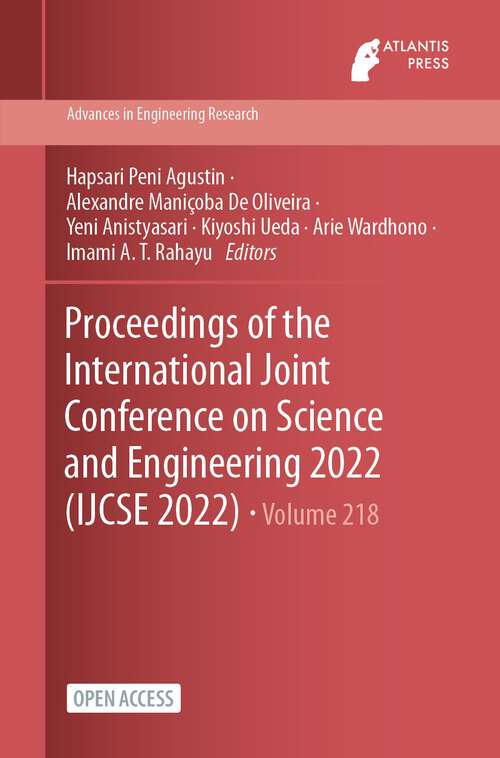 Book cover of Proceedings of the International Joint Conference on Science and Engineering 2022 (1st ed. 2022) (Advances in Engineering Research #218)