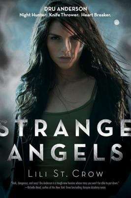 Strange Angels (Strange Angels #1)