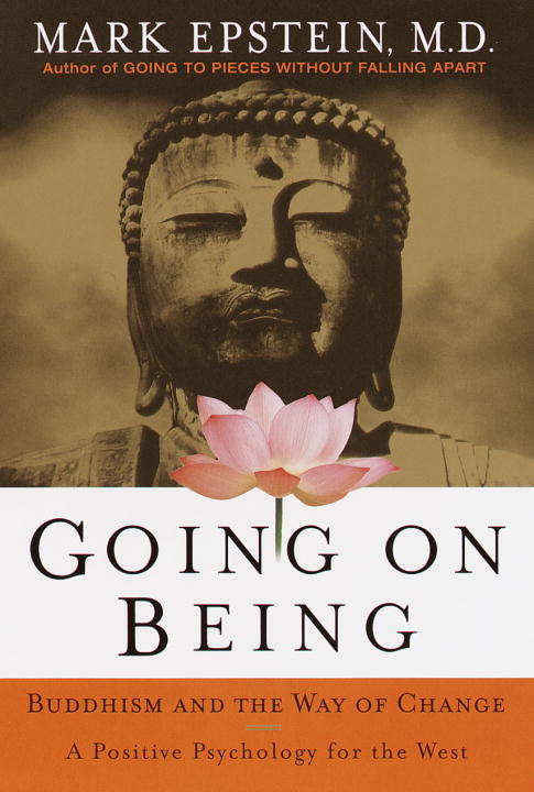 Book cover of Going on Being: A Positive Psychology for the West