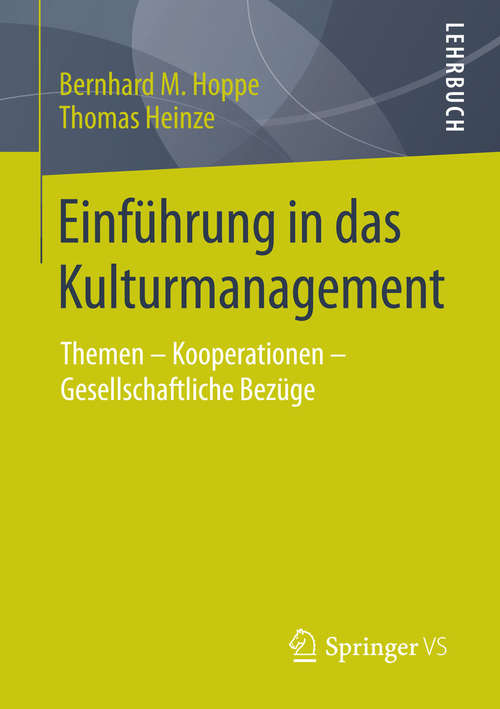 Book cover of Einführung in das Kulturmanagement