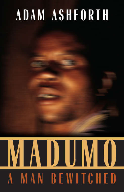 Book cover of Madumo: A Man Bewitched