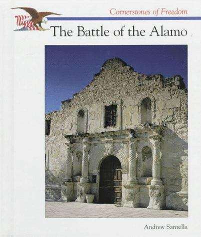 Book cover of The Battle of the Alamo (Cornerstones of Freedom)