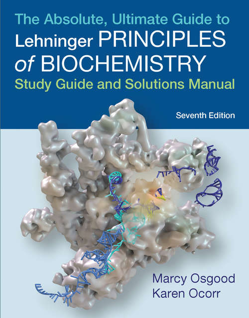 Book cover of The Absolute, Ultimate Guide to Lehninger Principles of Biochemistry
