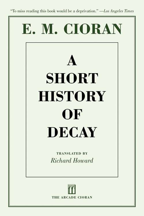 Book cover of A Short History of Decay