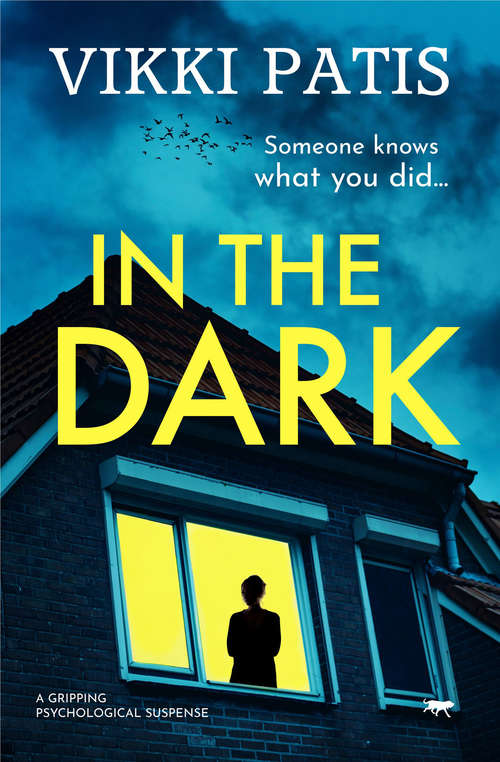 Book cover of In the Dark: A Gripping Psychological Suspense
