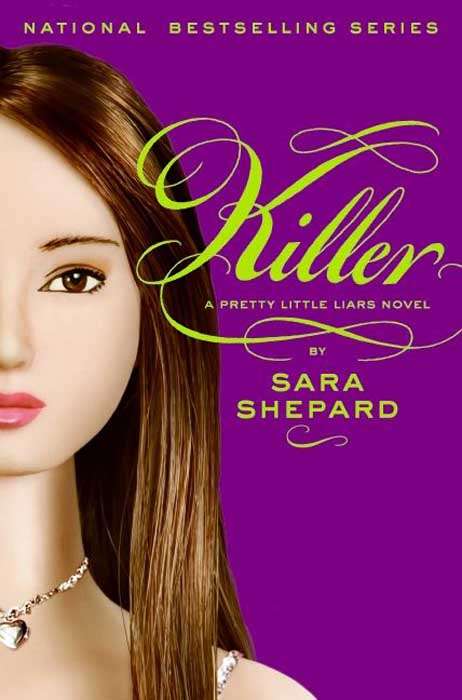 Book cover of Pretty Little Liars #6: Killer