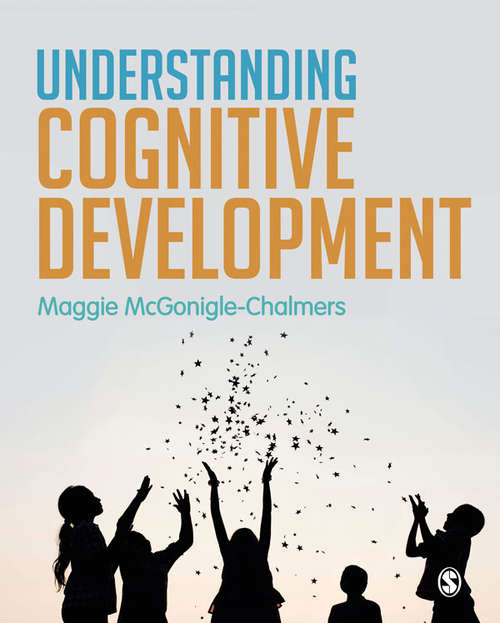 Understanding Cognitive Development (Discoveries And Explanations In Child Development Ser.)